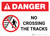 Danger: No Crossing The Tracks ANSI Landscape - Wall Sign