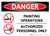Danger: Painting Operations - Authorized Personnel Only Landscape