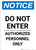 Notice: Do Not Enter Authorized Personnel Only - Portrait Wall Sign