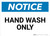 Notice: Hand Wash Only - Wall Sign