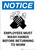 Notice: Employees Must Wash Hands Before Returning to Work - Portrait Wall Sign