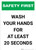 Safety First: Wash Your Hands For At Least 20 Seconds Portrait - Wall Sign