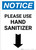 Notice: Please Use Hand Sanitizer Down Arrow Portrait - Wall Sign