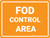 FOD Control Area - Floor Marking Sign