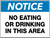 Notice No Eating or Drinking in This Area