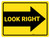 Look Right Arrow - Floor Marking Sign