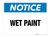 Notice: Wet Paint - Wall Sign