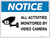 Notice: All Activities Monitored by Video Camera - Wall Sign