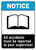 Notice: All Accidents Must be Reported - Wall Sign