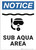 Notice: Sub Aqua Area - Wall Sign