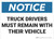 Notice: Truck Drivers Remain In Vehicles - Wall Sign