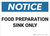 Notice: Food Preparation Sink Only - Wall Sign
