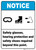 Notice: Safety Glasses Hearing Protection Safety Shoes Required ANSI - Wall Sign