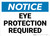 Notice: Eye Protection Required - Wall Sign