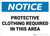 Notice: Protective Clothing Required In This Area - Wall Sign