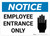 Notice: Employee Entrance Only - Wall Sign