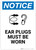 Notice: Ear Plugs Must Be Worn - Wall Sign