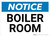 Notice: Boiler Room - Wall Sign
