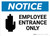 Notice: Employee Entrance Only with Hand Graphic - Wall Sign