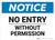 Notice: No Entry Without Permission - Wall Sign