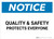 Notice: Quality & Safety Protects Everyone - Wall Sign
