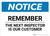 Notice: Remember The Next Inspector Is Our Customer - Wall Sign