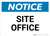 Notice: Site Office - Wall Sign