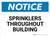 Notice: Sprinklers Throughout Building - Wall Sign