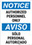 Notice: Admittance Authorized Personnel Bilingual Spanish Portrait - Wall Sign