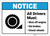 Notice: All Drivers Must Chock Wheels Wheel Chock Icon Landscape ANSI - Wall Sign