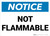 Notice: Not Flammable Landscape - Wall Sign