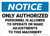 Notice: Only Authorized Personnel is Allowed to Operate Machinery Landscape - Wall Sign