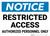 Notice: Restricted Access Authorized Personnel Only Landscape - Wall Sign