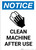 Notice: Clean Machine After Use - Portrait Wall Sign