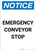 Notice: Emergency Conveyor Stop - Portrait Wall Sign