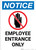 Notice: Employee Entrance Only with No Entry Hand Icon - Portrait Wall Sign