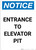 Notice: Entrance to Elevator Pit - Portrait Wall Sign