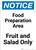 Notice: Food Prep Area - Fruit and Salad Only - Portrait Wall Sign
