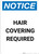 Notice: Hair Covering Required - Portrait Wall Sign