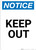 Notice: Keep Out - Portrait Wall Sign