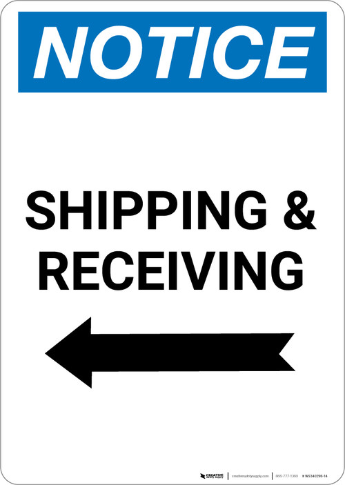 Notice: Shipping & Receiving with Left Arrow - Portrait Wall Sign | 5S ...