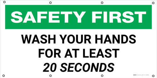 Safety First: Wash Your Hands For At Least 20 Seconds - Banner
