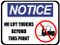 NOTICE No Lift Trucks Beyond This Point Sign