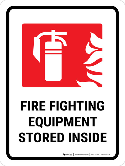 Fire Fighting Equipment Stored Inside Portrait - Wall Sign