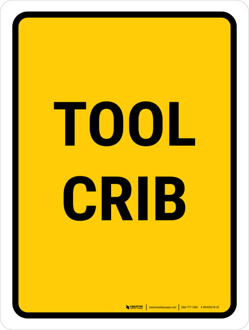 Tool Crib Portrait Wall Sign