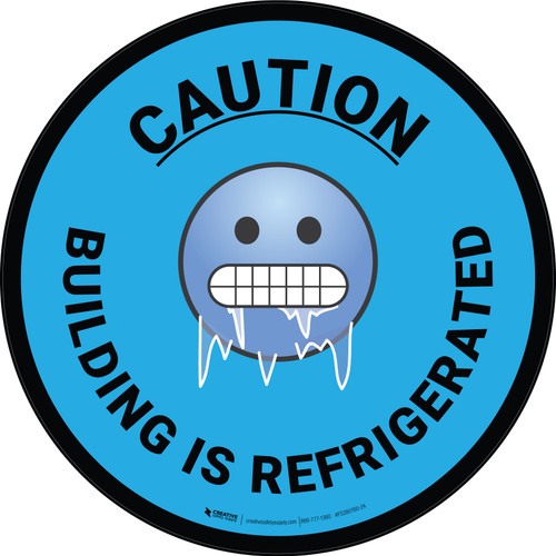 Caution Area is Kept Below Freezing with Emoji Blue Square - Floor Sign ...