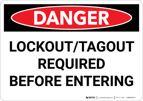 Danger: Lockout Tagout Required Before Entering - Wall Sign | 5S Today