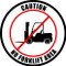 No Forklifts In This Area Sign