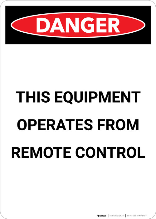 Equipment Operated By Remote Control - Portrait Wall Sign | 5S Today