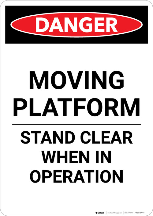 Use Proper Working Platform Sign Moving Platform Stand Clear - Portrait Wall Sign | 5S Today